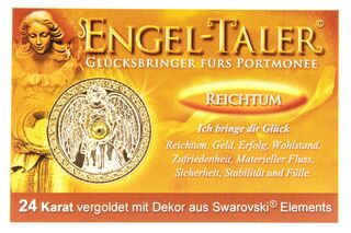 Engeltaler - Reichtum