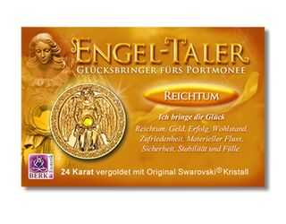 Engeltaler - Reichtum