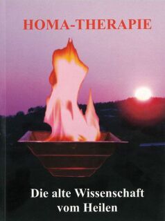 Berk Agnihotra-Buch, die alte Wissenschaft vom Heilen Autorin: Monika Koch