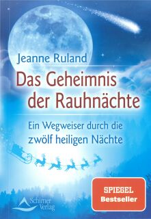 Schirner-Verlag Das Geheimnis der Rauhnächte v. Jeanne Ruland